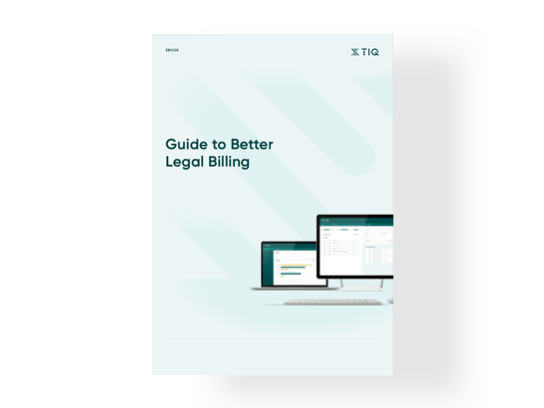 The Definitive Guide to Better Legal Billing in 2021